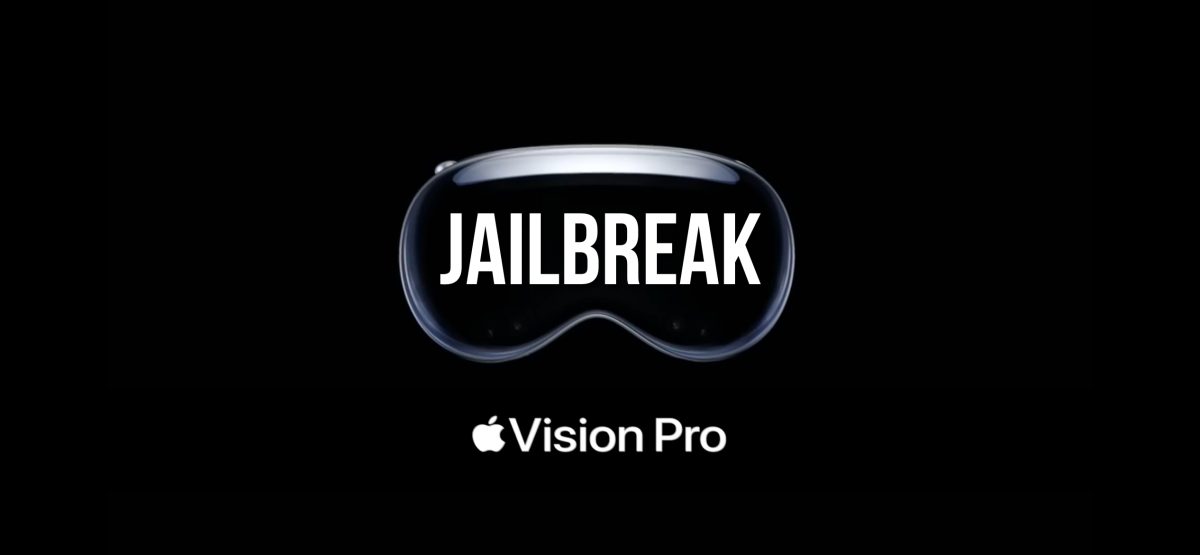 Apple Vision Pro Jailbreak